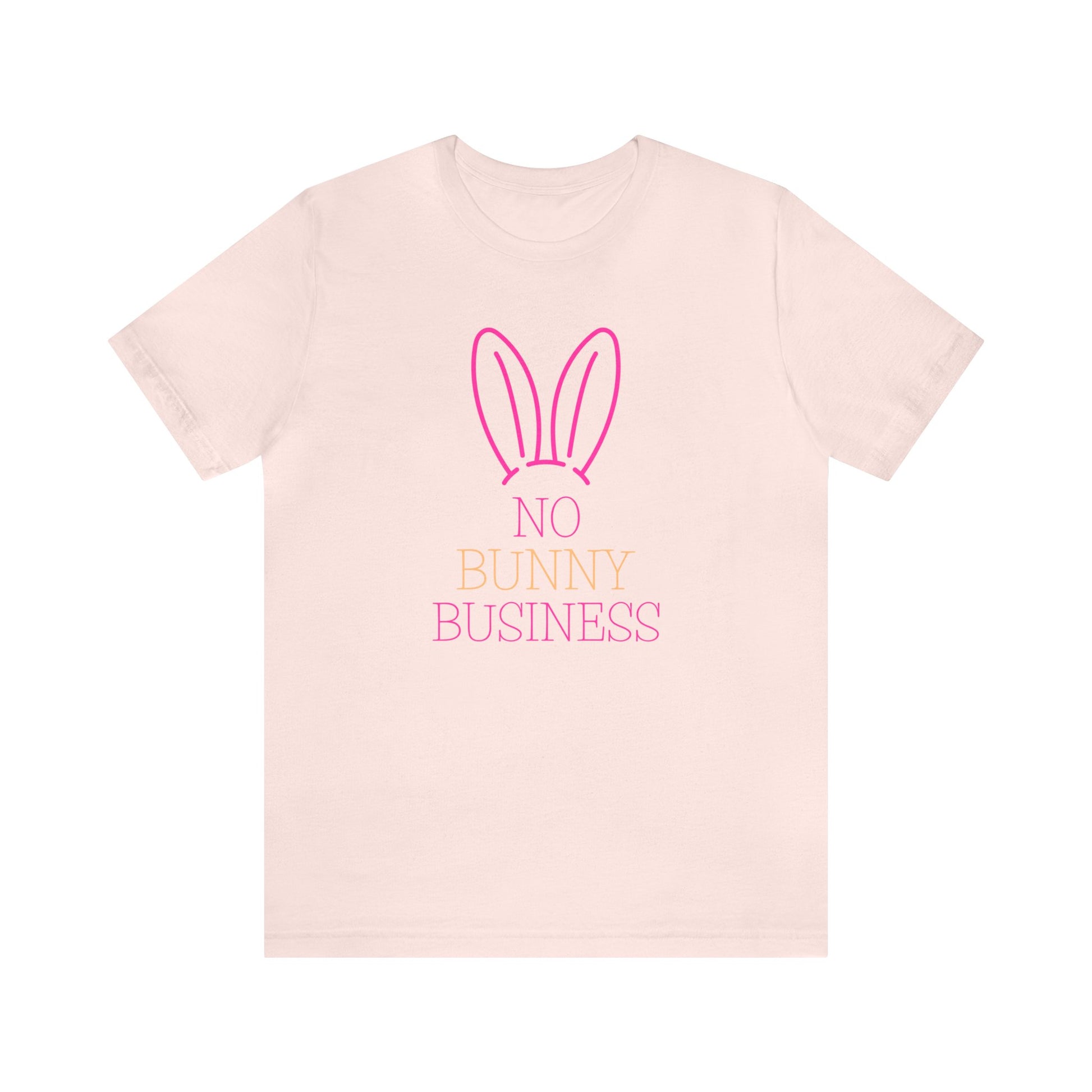 No Bunny Business Unisex Jersey Short Sleeve Easter T-shirt