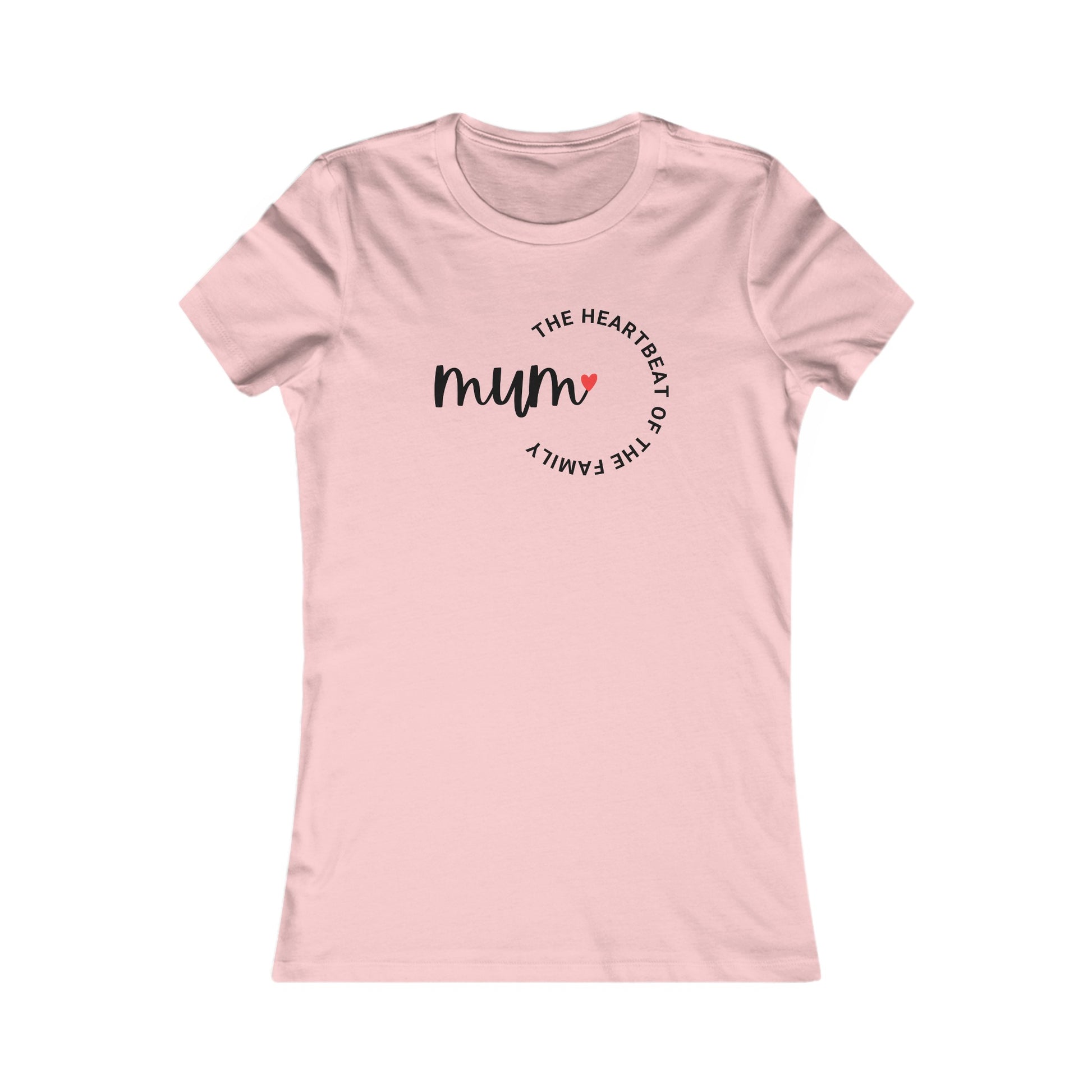 Mum, The Heart of The Family TShirt - Special Mother's Day Edition