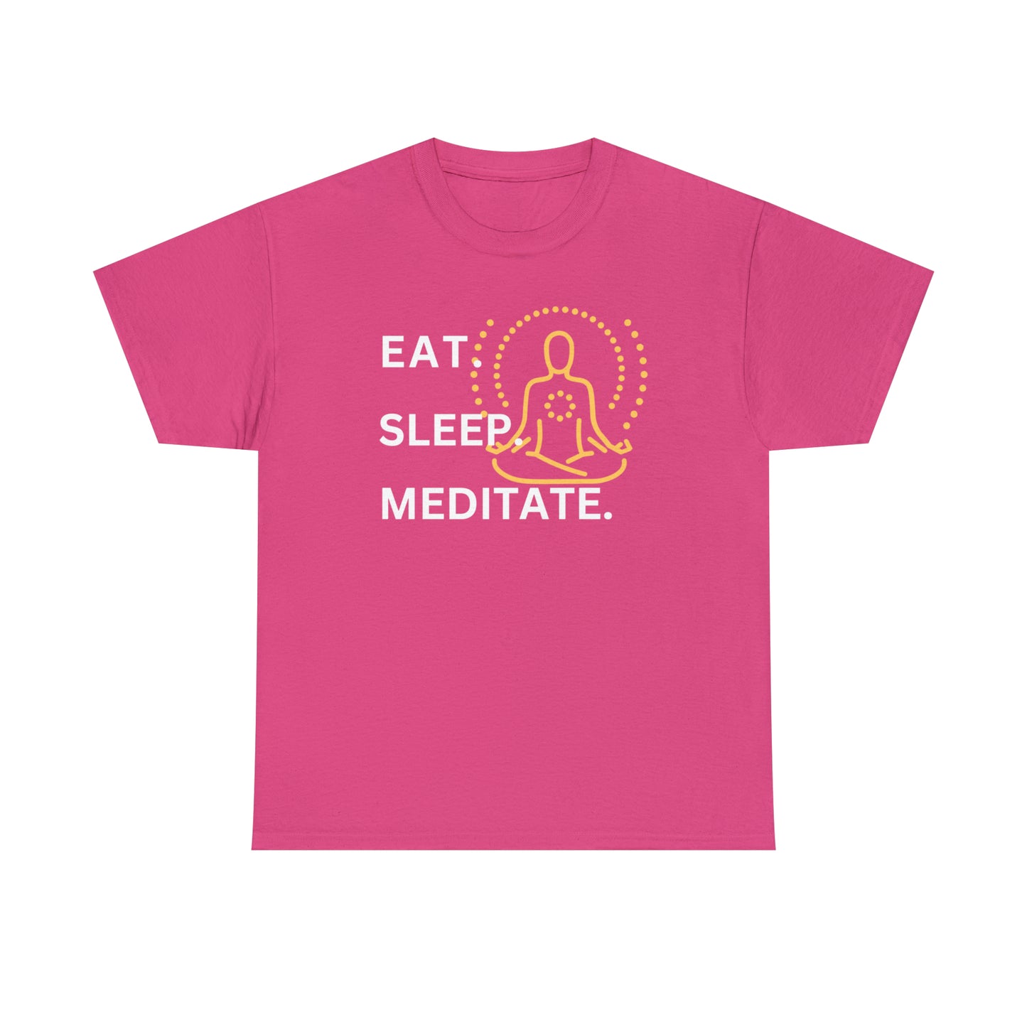 Eat.Sleep.Meditate. Unisex Heavy Cotton T-shirt