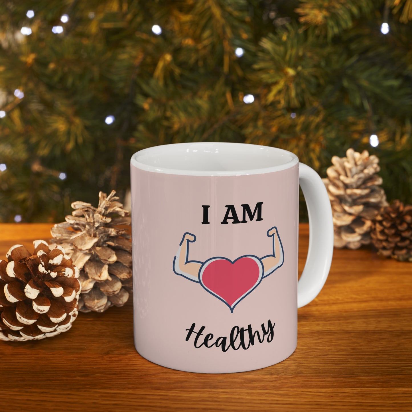 I Am Healthy Pink Mug        