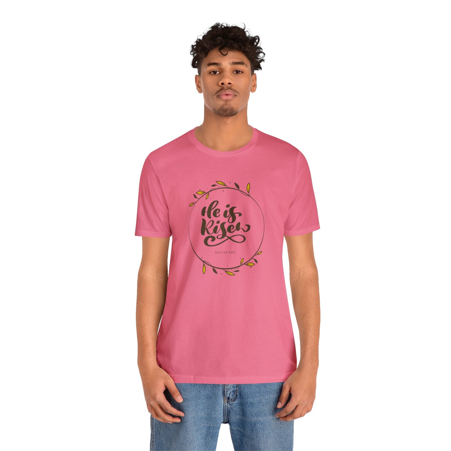 He is Risen So Can You Unisex Cotton Short Sleeve Easter T-shirt