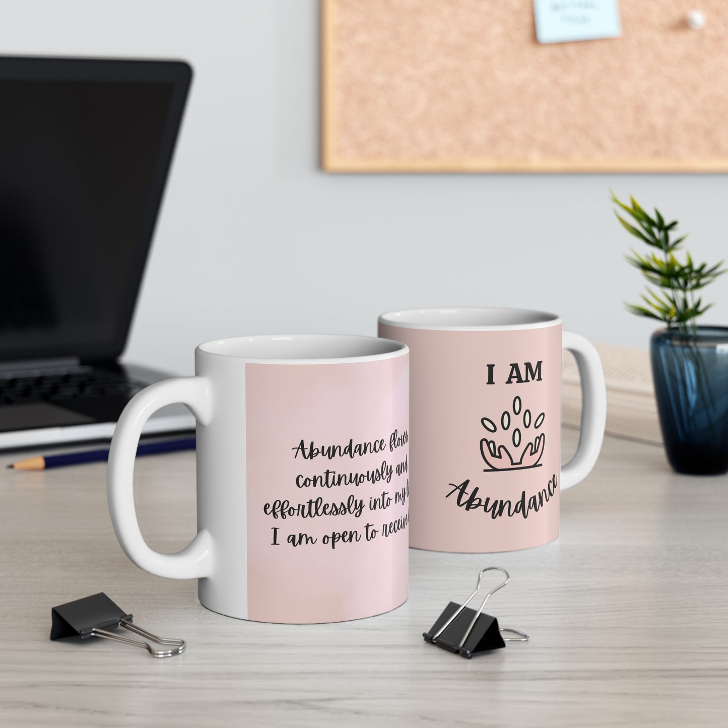 I Am Abundance Pink Mug