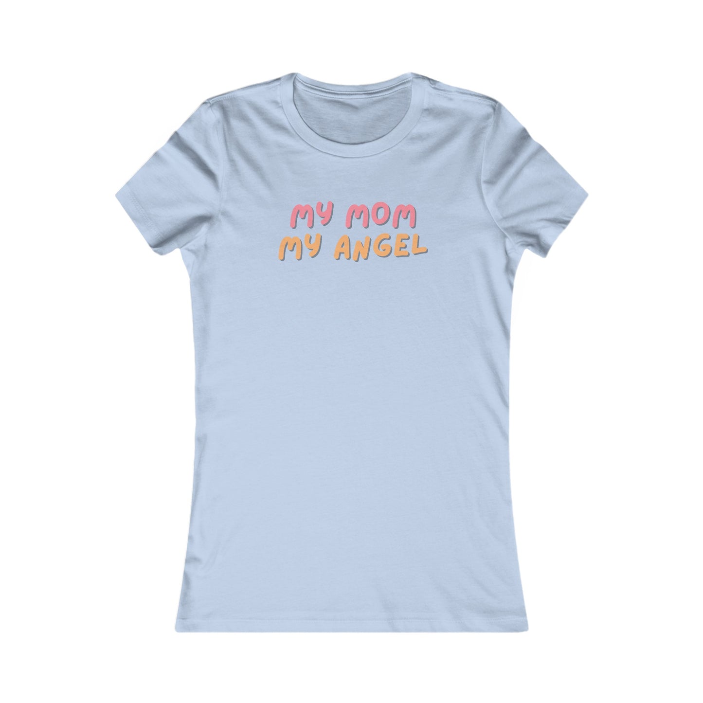 My Mom My Angel TShirt - Special Mother's Day Edition