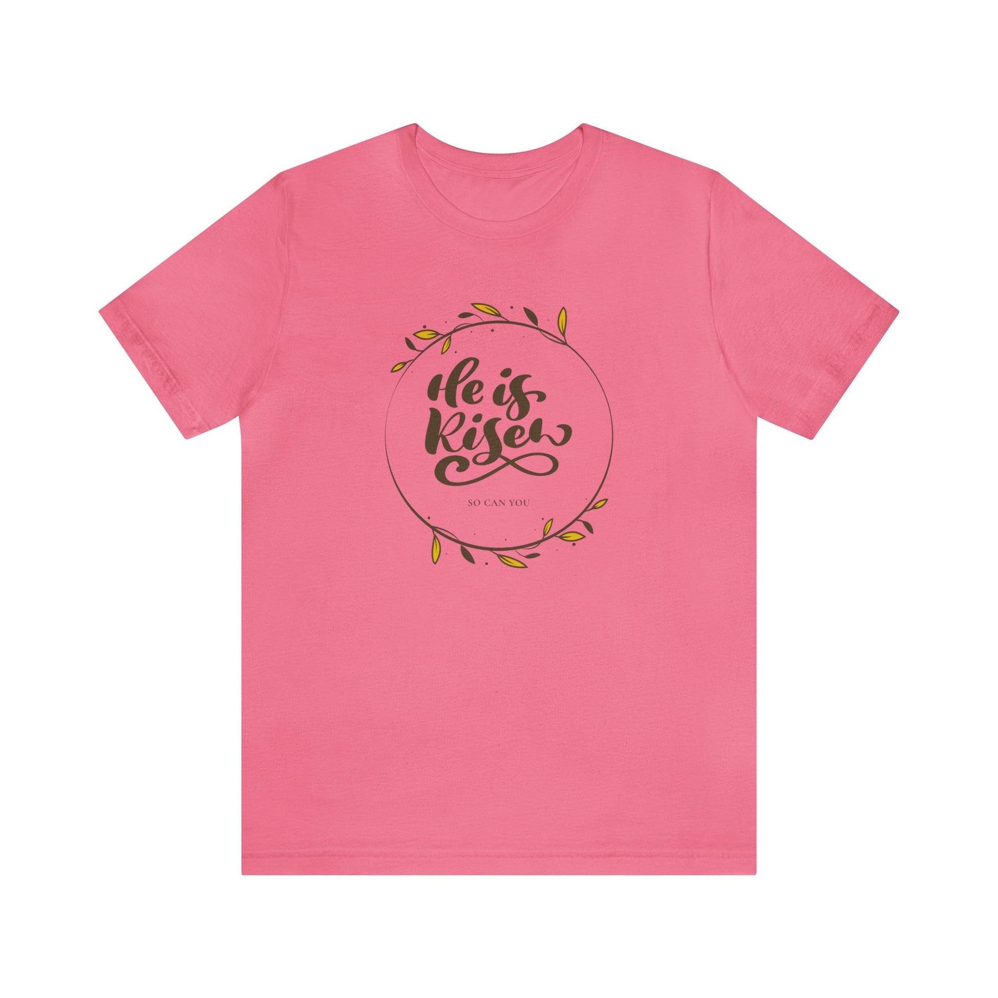 He is Risen So Can You Unisex Cotton Short Sleeve Easter T-shirt