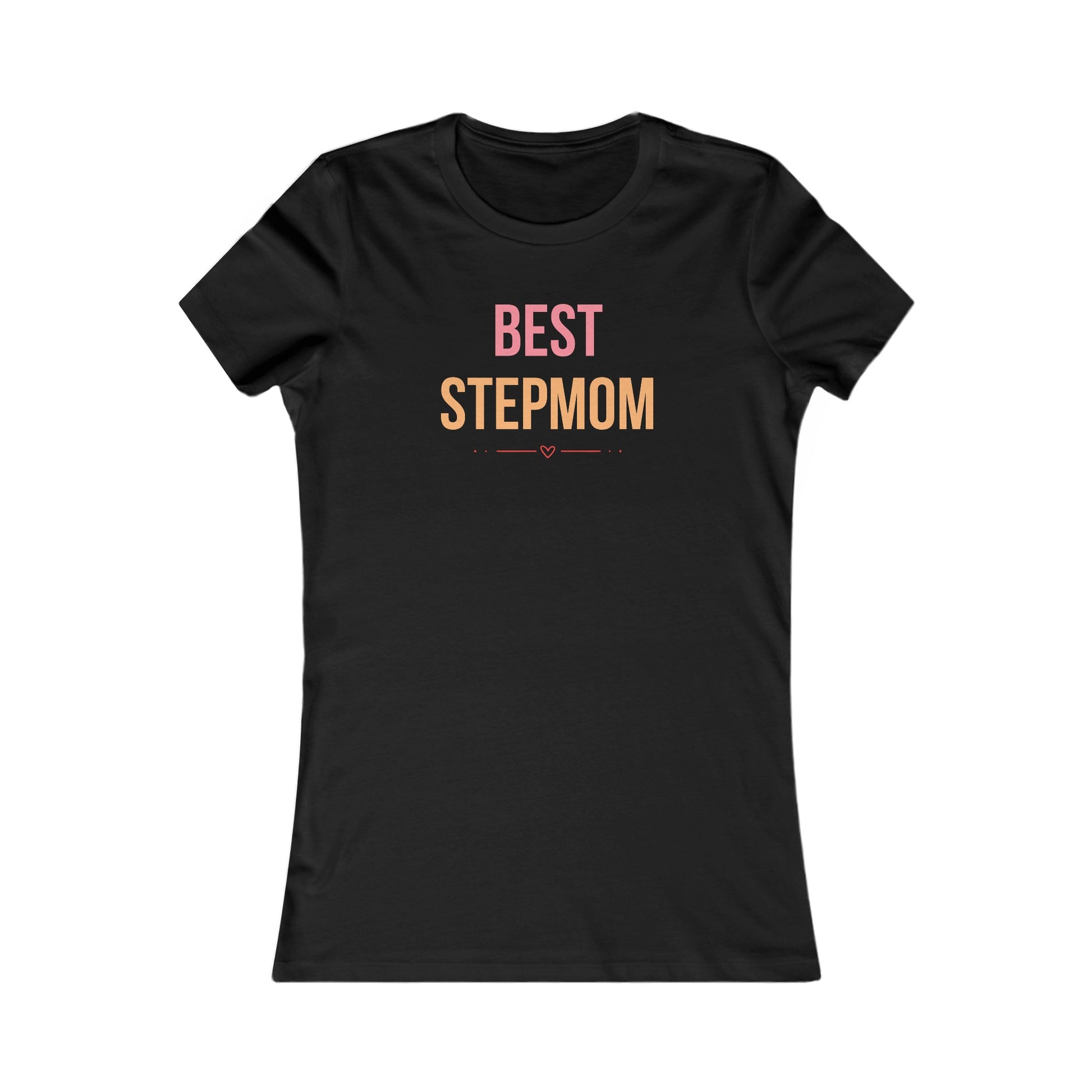 Best Stepmom TShirt - Special Mother's Day Edition