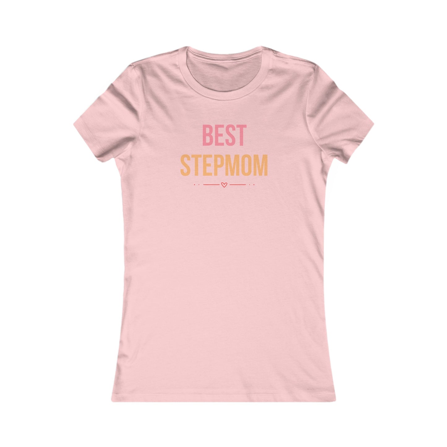 Best Stepmom TShirt - Special Mother's Day Edition