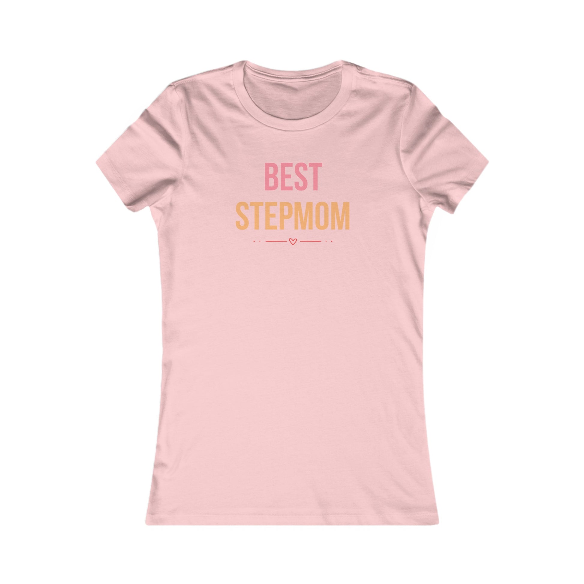 Best Stepmom TShirt - Special Mother's Day Edition