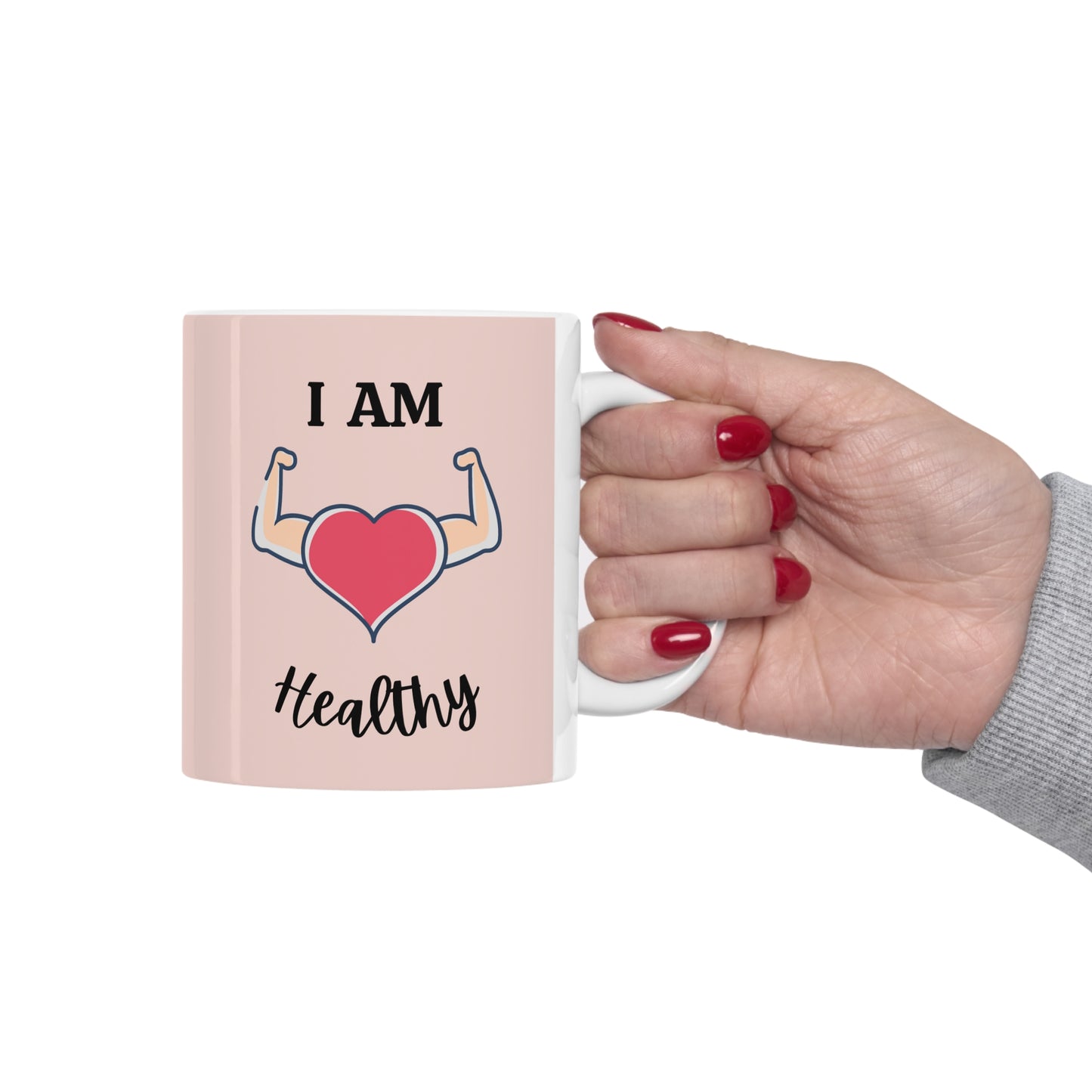 I Am Healthy Pink Mug        