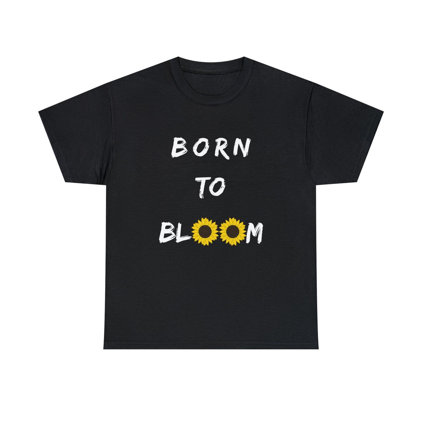 Born to Bloom Men & Women’s T-shirt