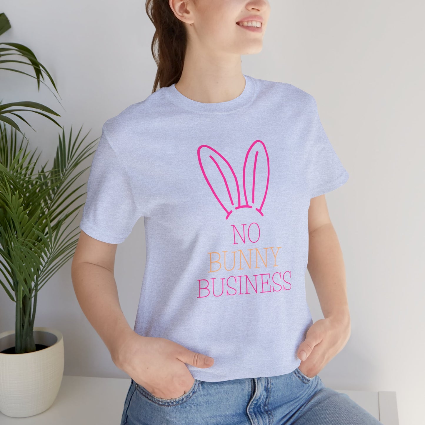 No Bunny Business Unisex Jersey Short Sleeve Easter T-shirt