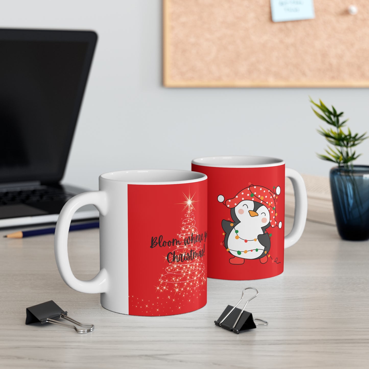 Bloom Where You Christmas Penguin 11oz Mug