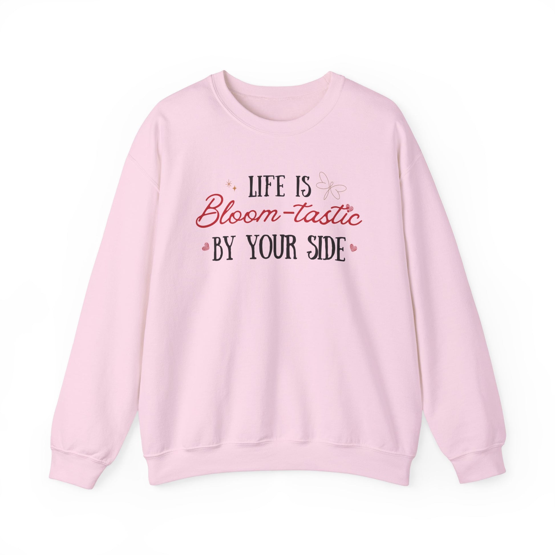 Life is Bloom-tastic By Your Side Cozy Unisex Sweatshirt