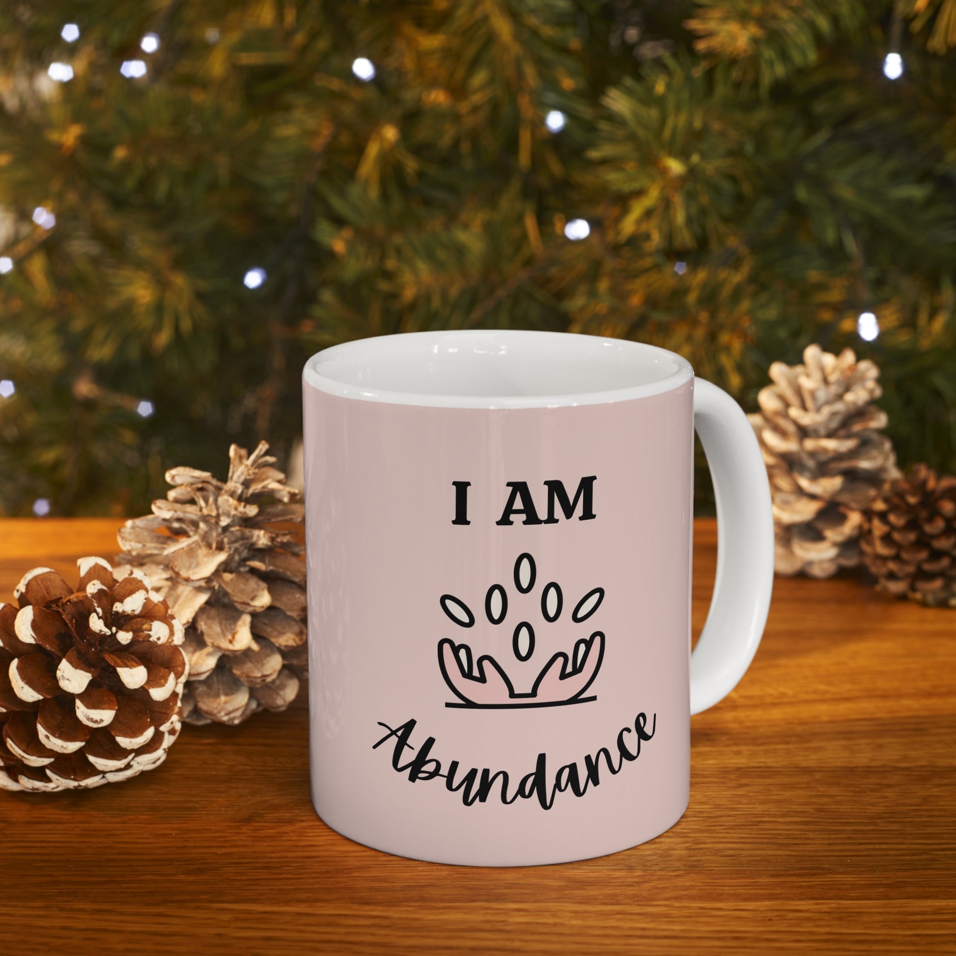 I Am Abundance Pink Mug