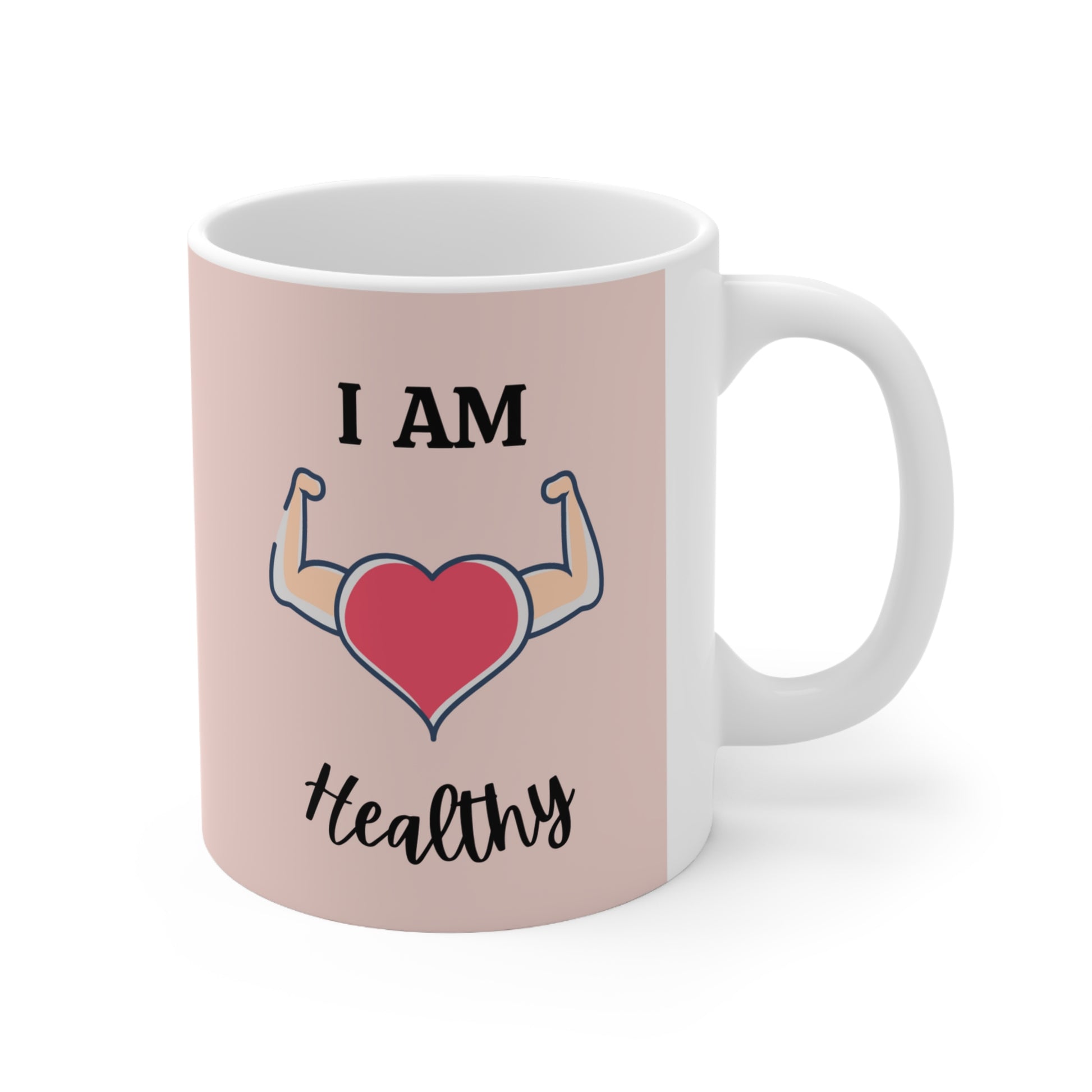 I Am Healthy Pink Mug        