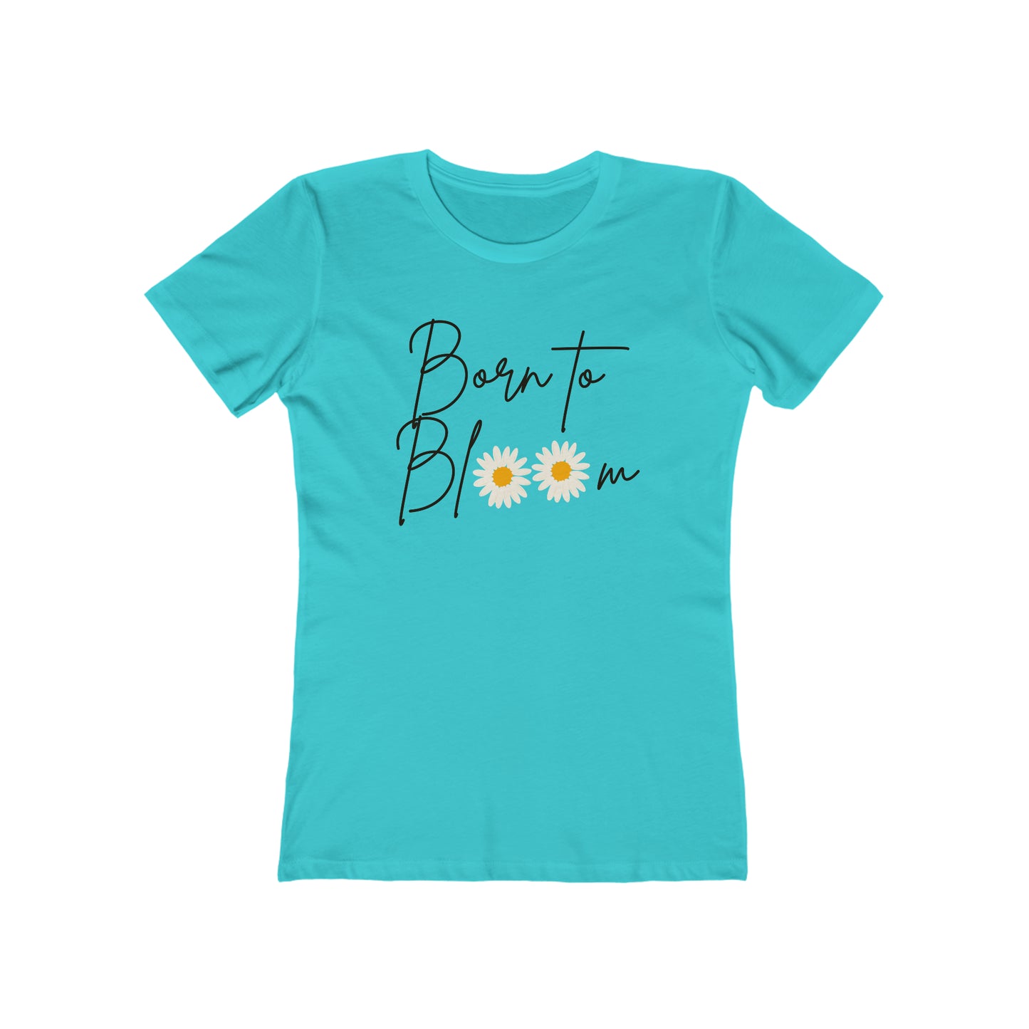 Women's Born to Bloom Inspirational Tshirt