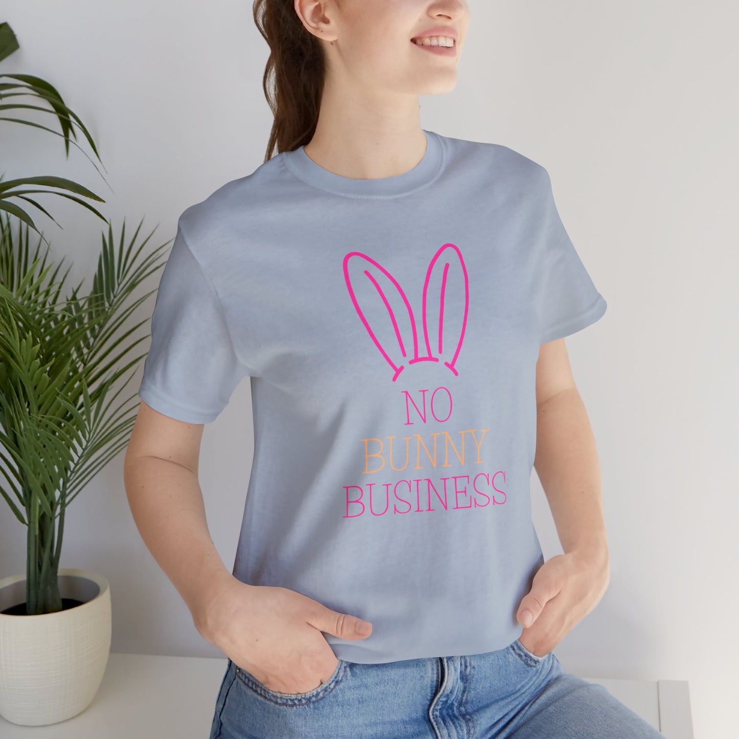 No Bunny Business Unisex Jersey Short Sleeve Easter T-shirt