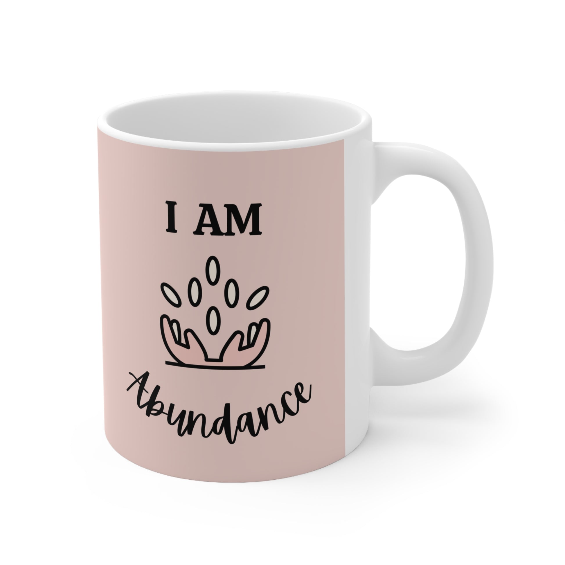 I Am Abundance Pink Mug