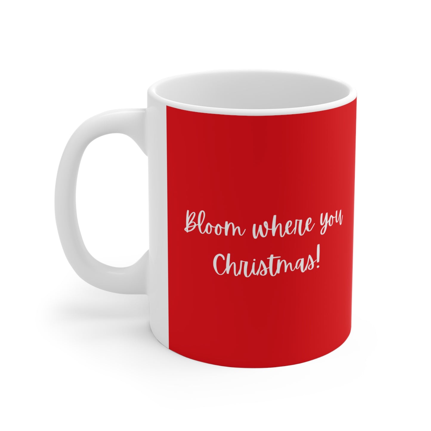 Bloom Where You Christmas Reindeer 11oz Mug