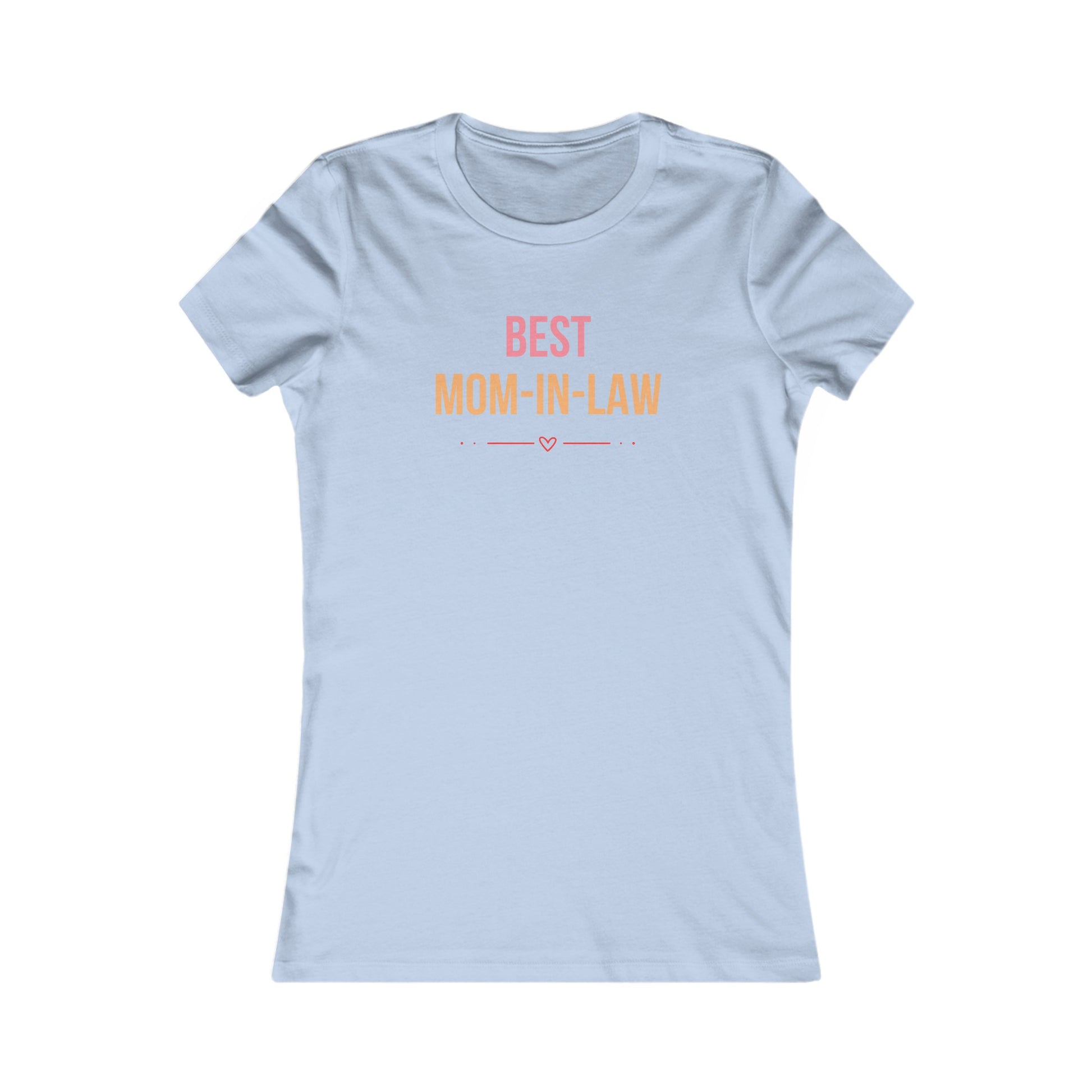 Best Mom-In-Law TShirt - Special Mother's Day Edition