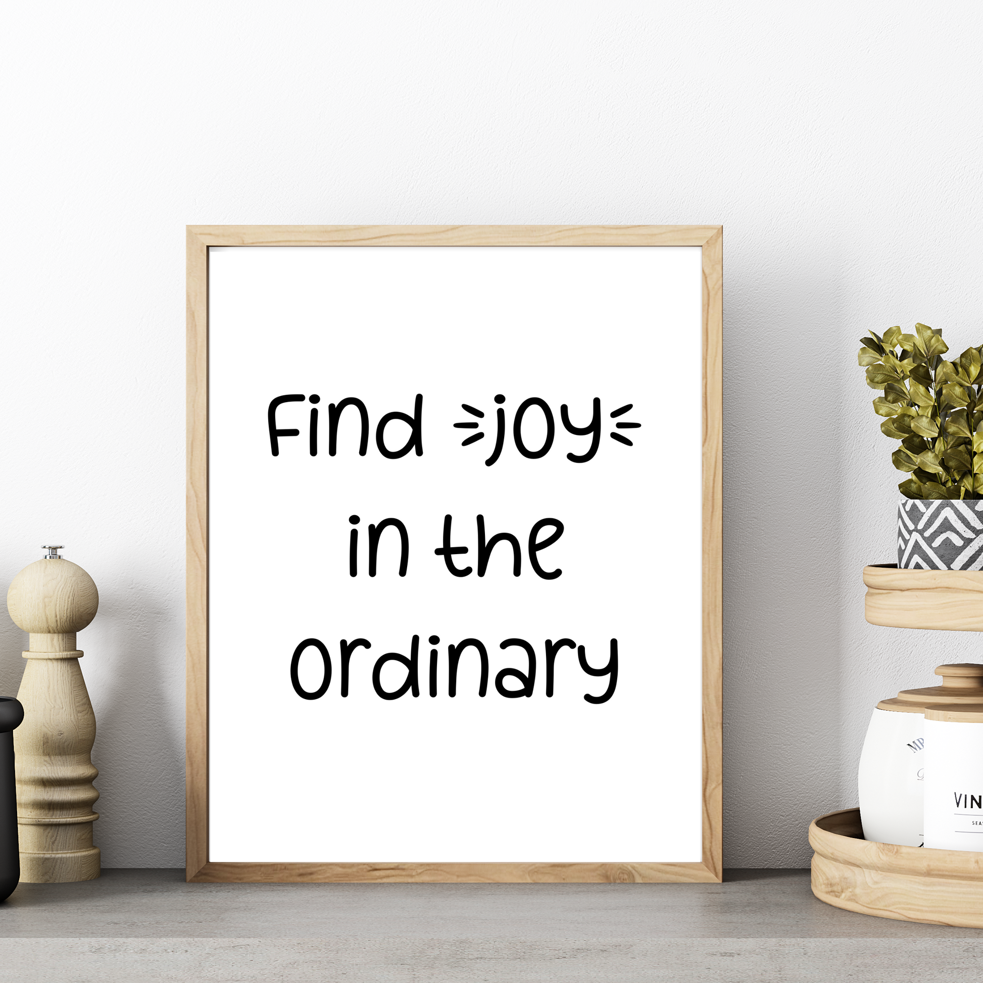 Find Joy in the Ordinary - Printable Wall Art Prints for Home Decor, Blooming Angel Motivational Poster